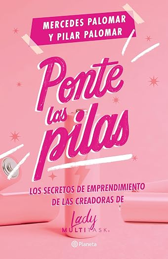 Portada del libro «Ponte las pilas» de LadyMultitask